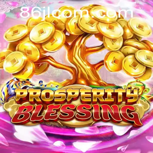 Exploring ProsperityBlessing: A Journey into the Game's World Powered by 86JL.com